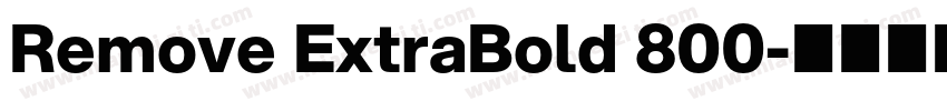 Remove ExtraBold 800字体转换